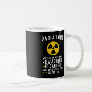 Chemotherapy Cancer Awareness Month Radiologist G Coffee Mug