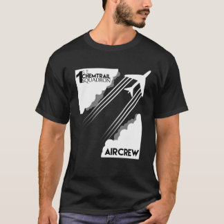 Chemtrail Squadron Aircrew T-shirt design