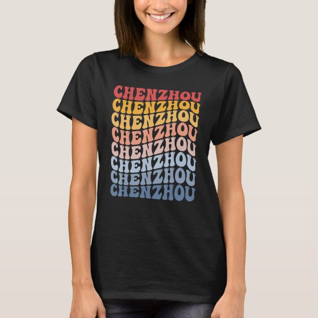 Chenzhou City Groovy Retro T-Shirt (Front)
