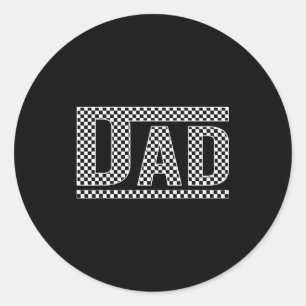 Chequered Dad Black White Funny Dad Father's Day M Classic Round Sticker