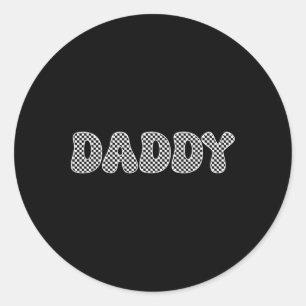 Chequered Daddy Shirt Dad Daddy Father Fathers Day Classic Round Sticker