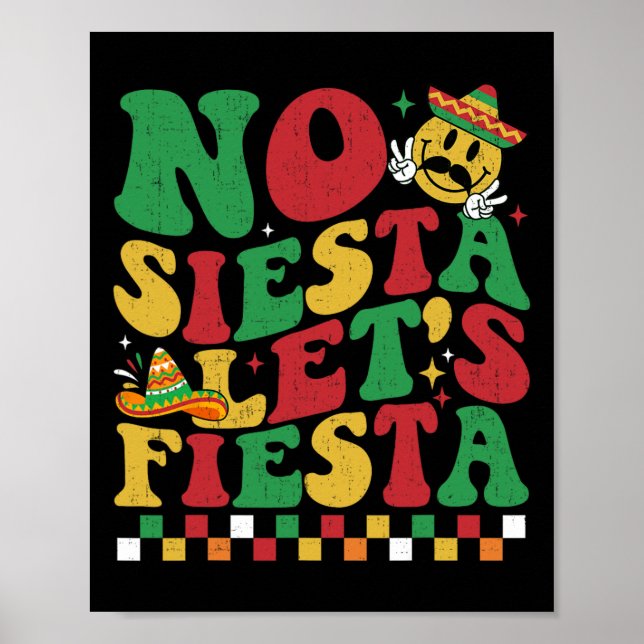 Chequered No Siesta Let's Fiesta Funny Cinco De Ma Poster (Front)