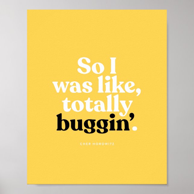 Cher Horowitz - Clueless - I was like Poster (Front)