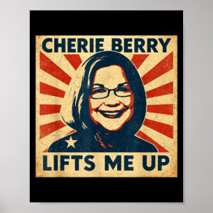 Cherie Berry Lifts Me Up Propaganda Ster Nc Funny  Poster