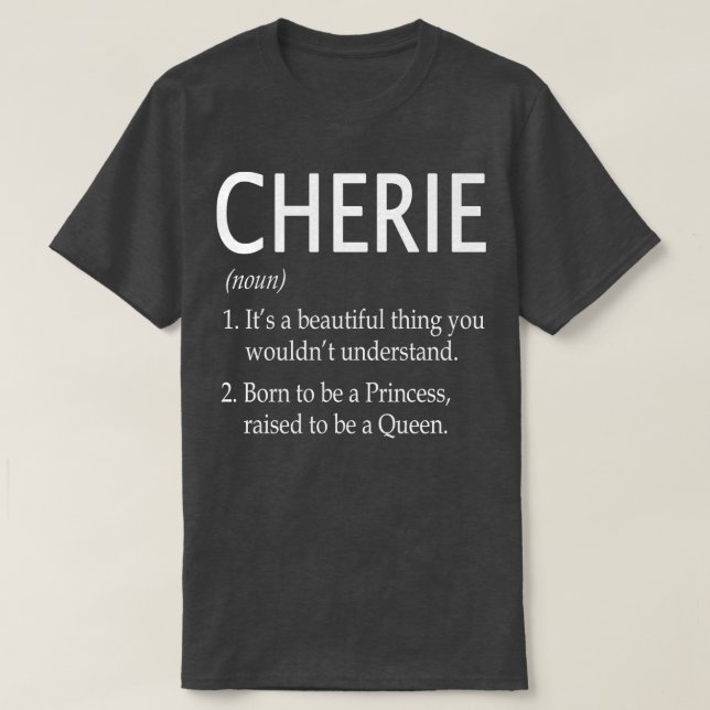 Cherie Name Gift 24 T-Shirt (Design Front)