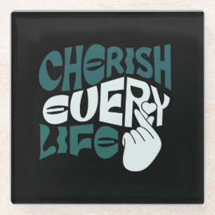 Cherish Life – Love & Kindness Art Glass Coaster