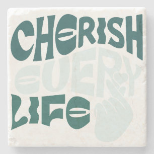 Cherish Life – Love & Kindness Art Stone Coaster