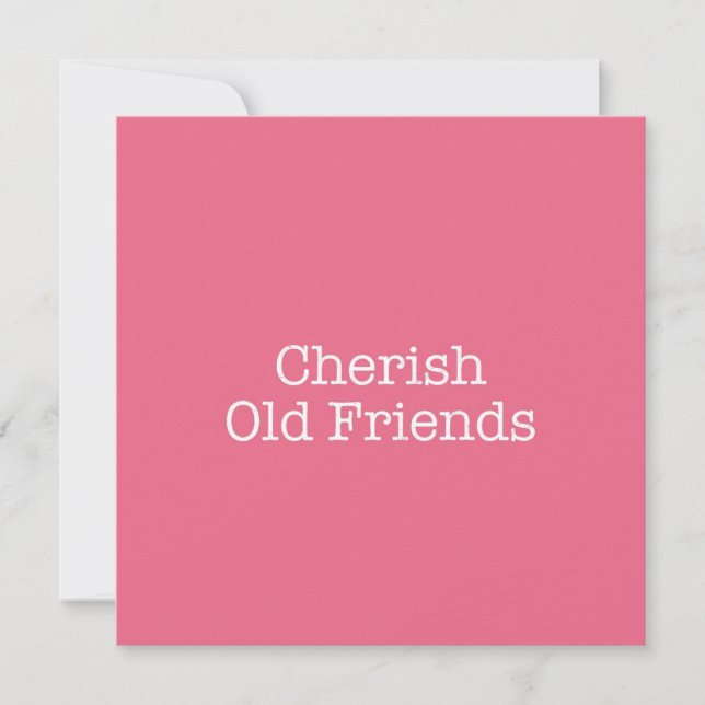 Cherish Old Friends Note Card (Front)
