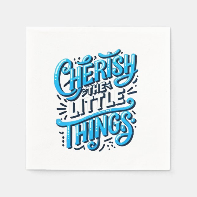 Cherish the Little Things-Napkin Napkin (Front)