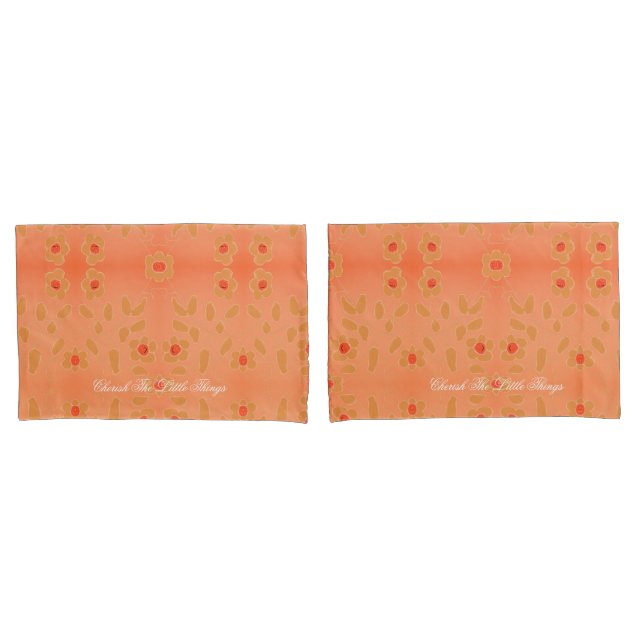 Cherish The Little Things Pillow Case Set (Front-Set)