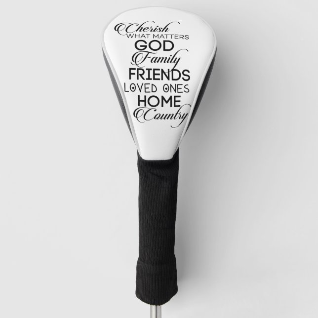 Cherish What Matters Golf Head Cover (Front)