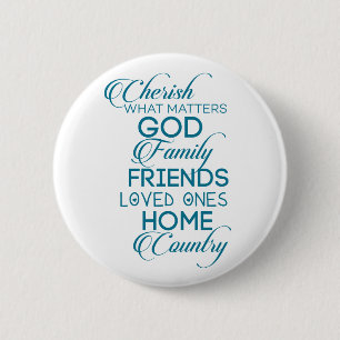 Cherish What Matters Teal 6 Cm Round Badge