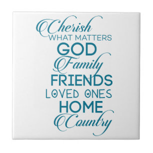 Cherish What Matters Teal Ceramic Tile