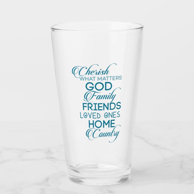 Cherish What Matters Teal Glass (Front)