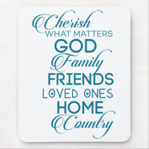 Cherish What Matters Teal Mouse Pad