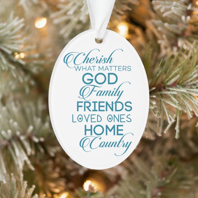 Cherish What Matters Teal Ornament (Tree)