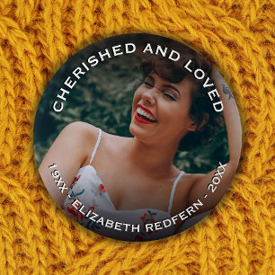 Cherished & Loved Memorial Photo Funeral 7.5 Cm Round Badge