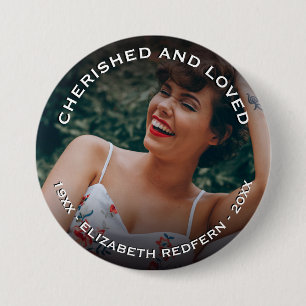 Cherished & Loved Memorial Photo Funeral 7.5 Cm Round Badge