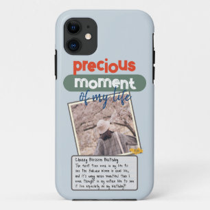 Cherished Moment of My life iPhone 11 Case