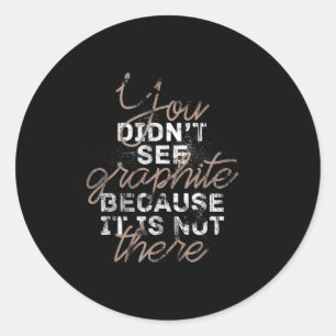 Chernobyl Graphite Dyatlov, Funny Quote, Nuclear T Classic Round Sticker