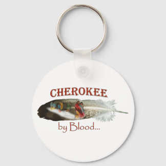 Cherokee by Blood Key Ring