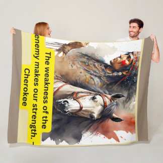 Cherokee Indian on Horse with saying Fleece Blanket