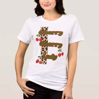Cherry Cherry Lady T-shirt  Tri-Blend Shirt