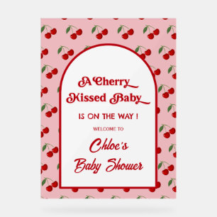 Cherry Kissed Baby Shower Welcome Acrylic Sign