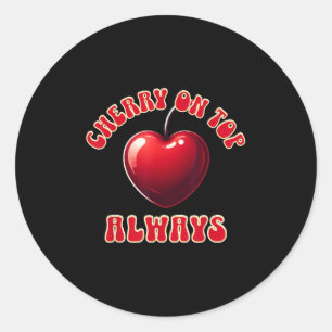 Cherry On Top Always Summer Kiche Classic Round Sticker