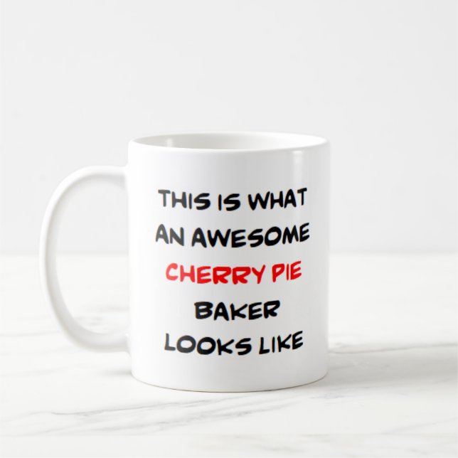 cherry pie baker, awesome coffee mug (Left)