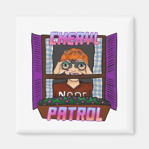 Cheryl Patrol Magnet 