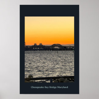Chesapeake Bay Bridge Maryland Sunset Poster