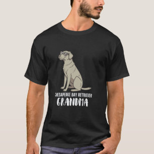 Chesapeake Bay Retriever Dog Owner Grandma T-Shirt