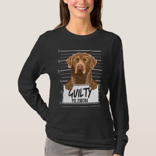 Chesapeake Bay Retriever Mugshot Guilty Dog T-Shirt