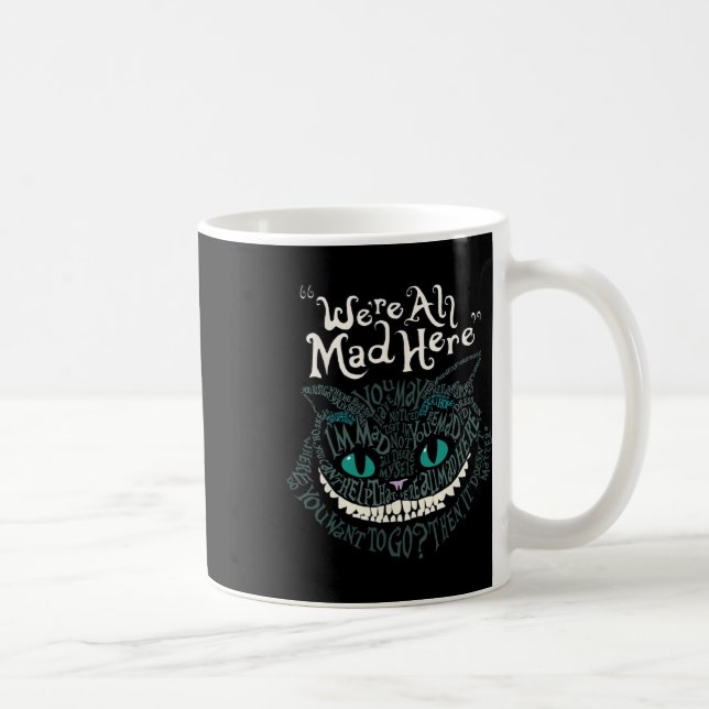 Cheshire Alice Cat We're All Mad Here Wonderland  Coffee Mug (Right)