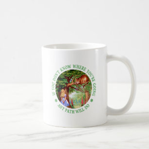 CHESHIRE CAT - ANY PATH WILL DO COFFEE MUG
