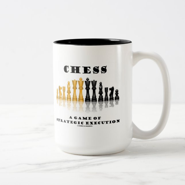 Chess A Game Of Strategic Execution Two-Tone Coffee Mug (Right)