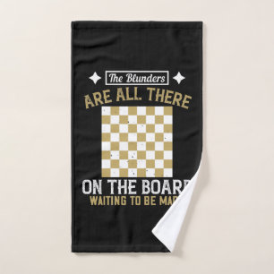 Chess - Blunders are waiting to be made Hand Towel
