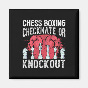 Chess Boxing Checkmate Or Knockout Fun Magnet