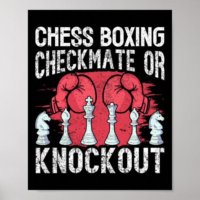 Chess Boxing Checkmate Or Knockout Fun  Poster (Front)