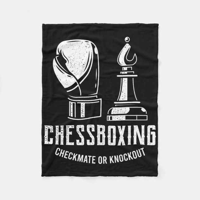 Chess Boxing I Chess Player Boxer  Fleece Blanket (Front)