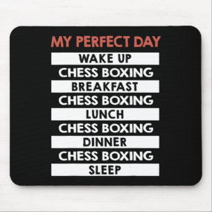 Chess Boxing My Perfect Day Player Day Routine  Mouse Pad