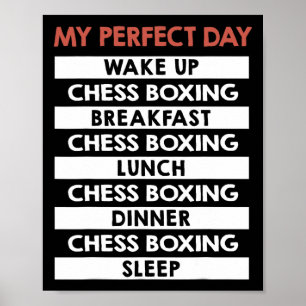 Chess Boxing My Perfect Day Player Day Routine Poster