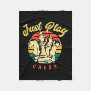 Chess Checkmate, Just Play Chess Quotes Graphic De Fleece Blanket