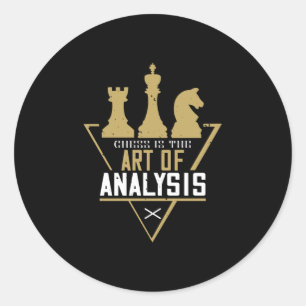 Chess - Chess is the Art of Analysis Classic Round Sticker