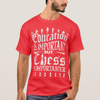 Chess Chessmen Chess Player Chess Fan 1 T-Shirt