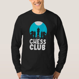 Chess Club Hobby Sayings Player Match T-Shirt