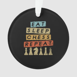 Chess - Eat Sleep Chess Repeat Ornament