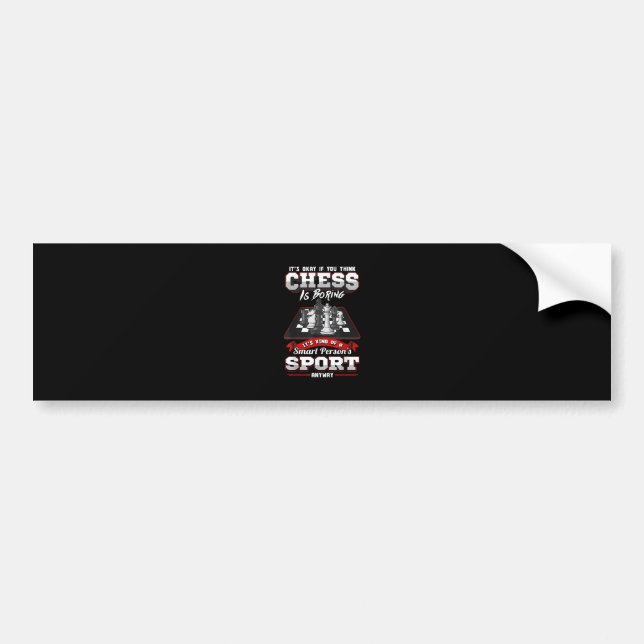 Chess Funny Quotes Humour Sayings Bumper Sticker (Front)