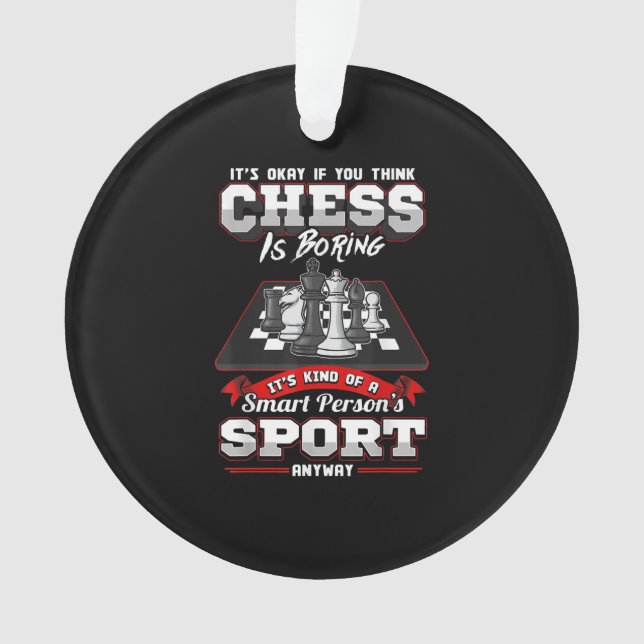 Chess Funny Quotes Humour Sayings Ornament (Front)